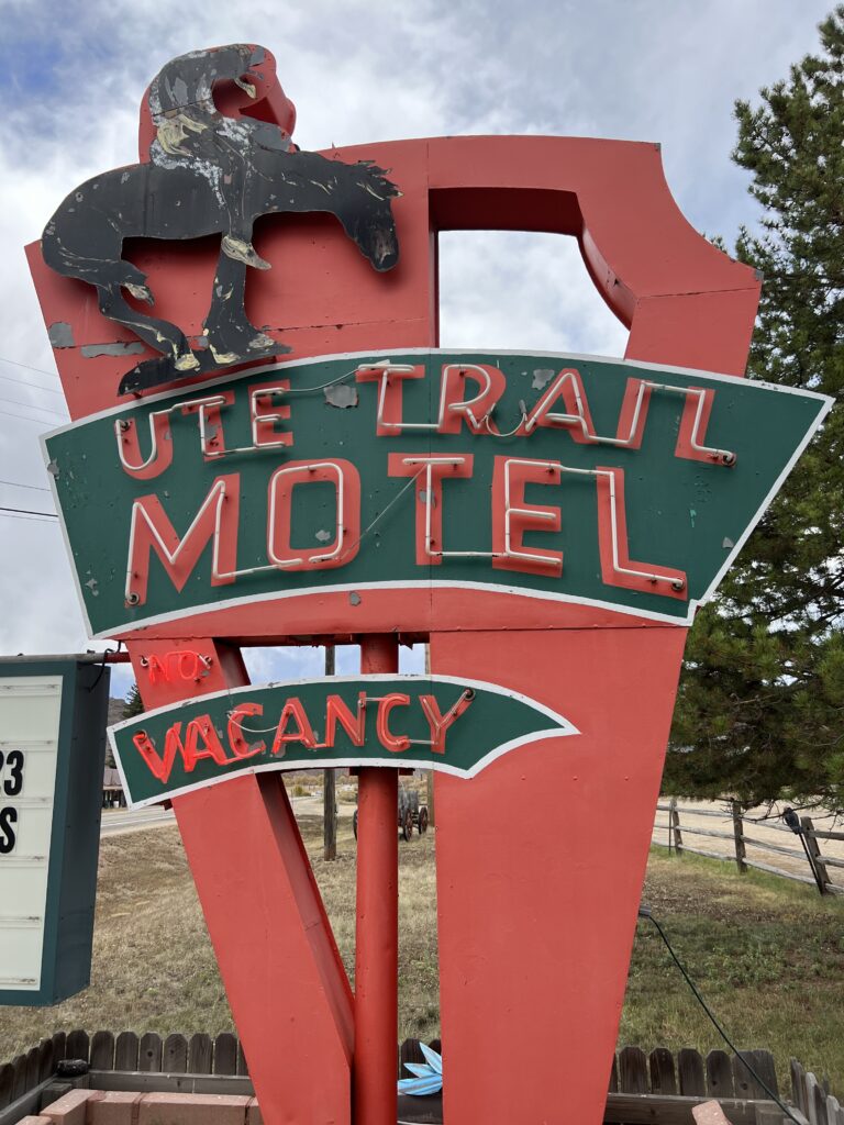 Ute Trail Motel neon sign, Hot Sulphur Springs, CO